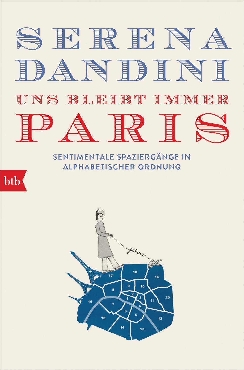 Cover: 9783442717132 | Uns bleibt immer Paris | Serena Dandini | Taschenbuch | 448 S. | 2019