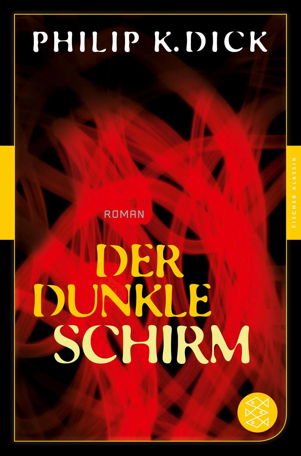 Cover: 9783596905669 | Der dunkle Schirm | Roman | Philip K. Dick | Taschenbuch | Paperback