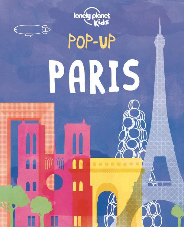 Cover: 9781760343354 | Lonely Planet Kids Pop-up Paris | Lonely Planet Kids (u. a.) | Buch