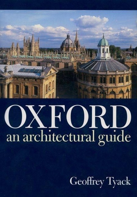 Cover: 9780198174233 | Oxford | An Architectural Guide | Geoffrey Tyack | Taschenbuch | 1998