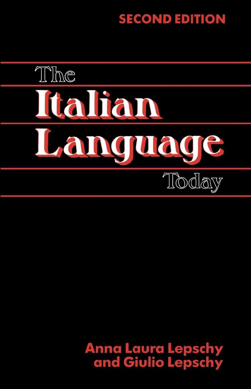 Cover: 9780941533225 | The Italian Language Today | Anna Laura Lepschy (u. a.) | Taschenbuch