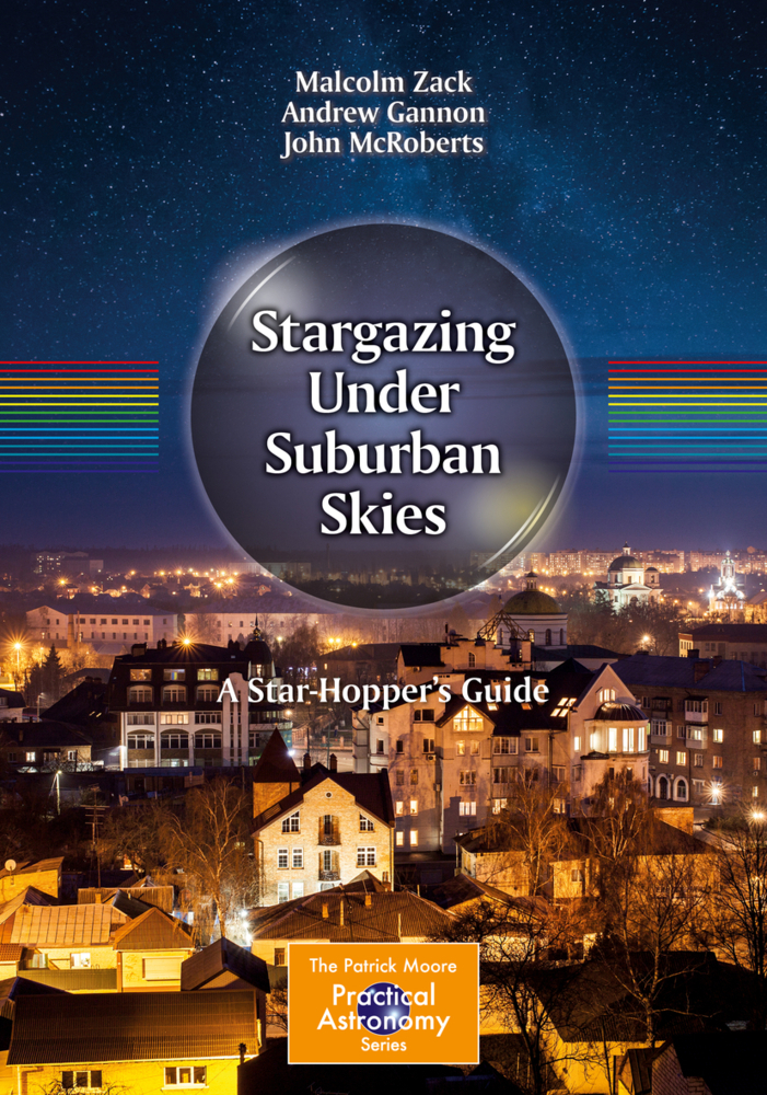 Cover: 9783319901152 | Stargazing Under Suburban Skies | A Star-Hopper's Guide | Zack (u. a.)