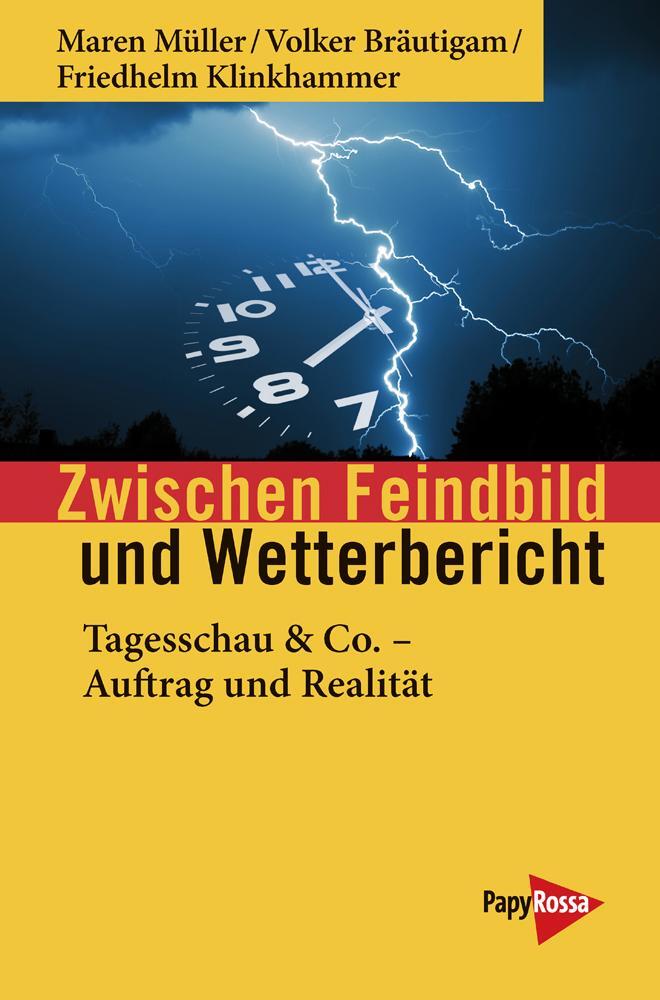 Cover: 9783894387044 | Zwischen Feindbild und Wetterbericht | Maren Müller (u. a.) | Buch