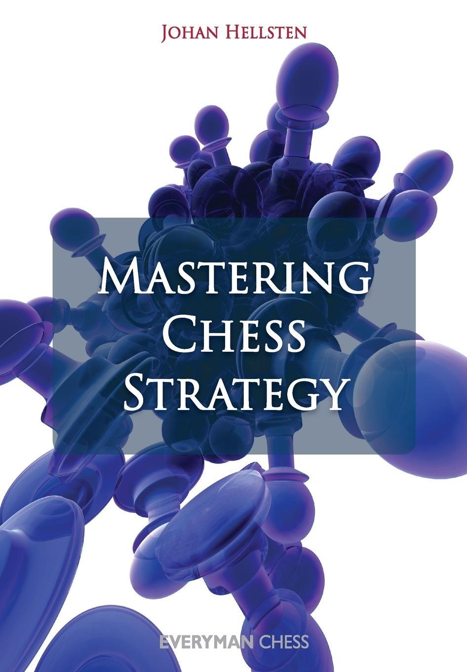 Cover: 9781857446487 | Mastering Chess Strategy | Hellsten Johan | Taschenbuch | Paperback