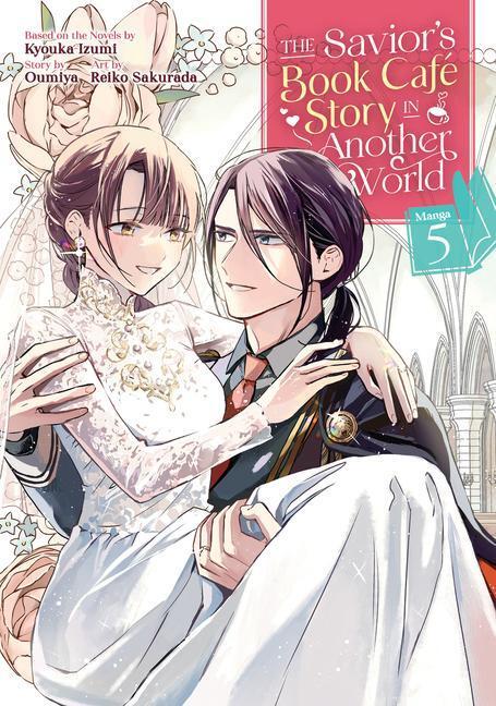 Cover: 9781685795412 | The Savior's Book Café Story in Another World (Manga) Vol. 5 | Buch