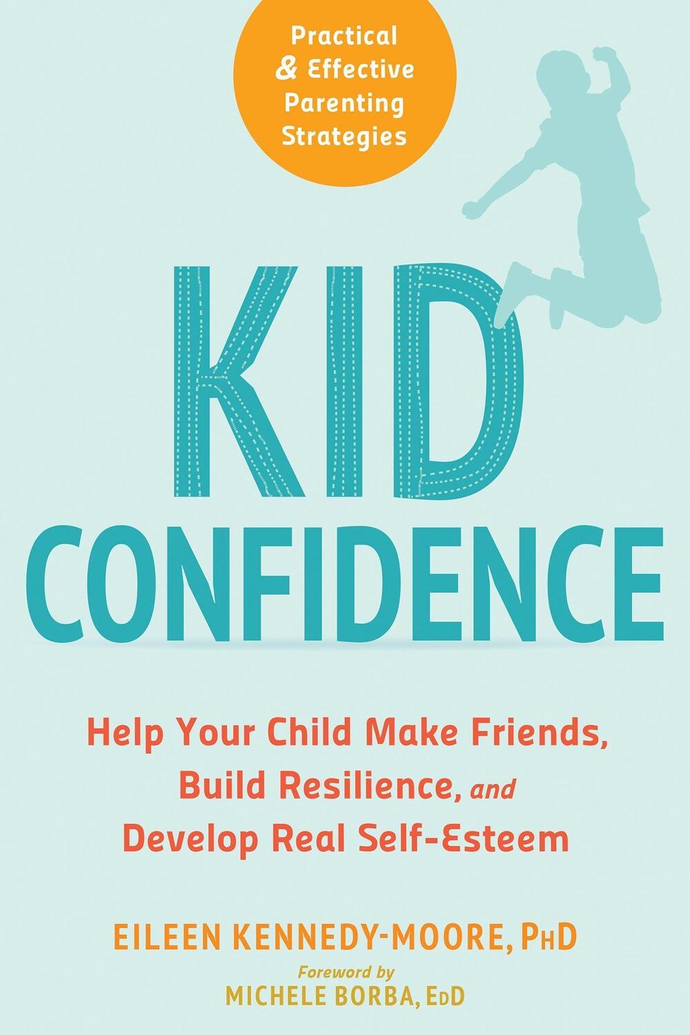 Cover: 9781684030491 | Kid Confidence | Eileen Kennedy-Moore (u. a.) | Taschenbuch | Englisch