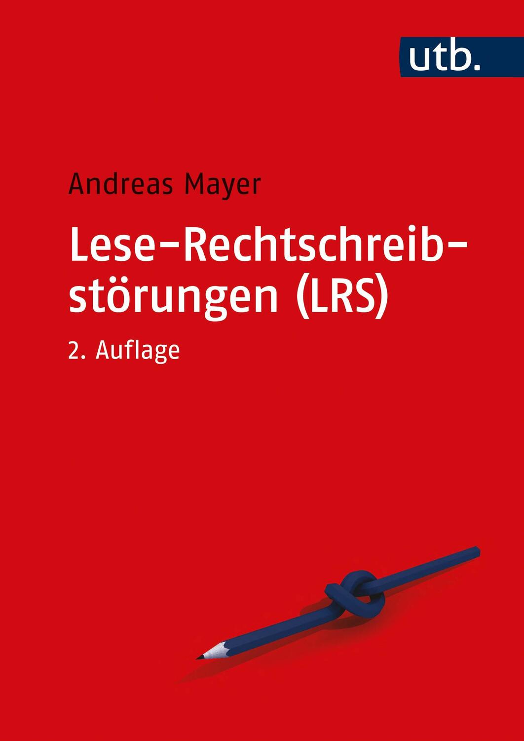 Cover: 9783825288037 | Lese-Rechtschreibstörungen (LRS) | Andreas Mayer | Taschenbuch | 2021