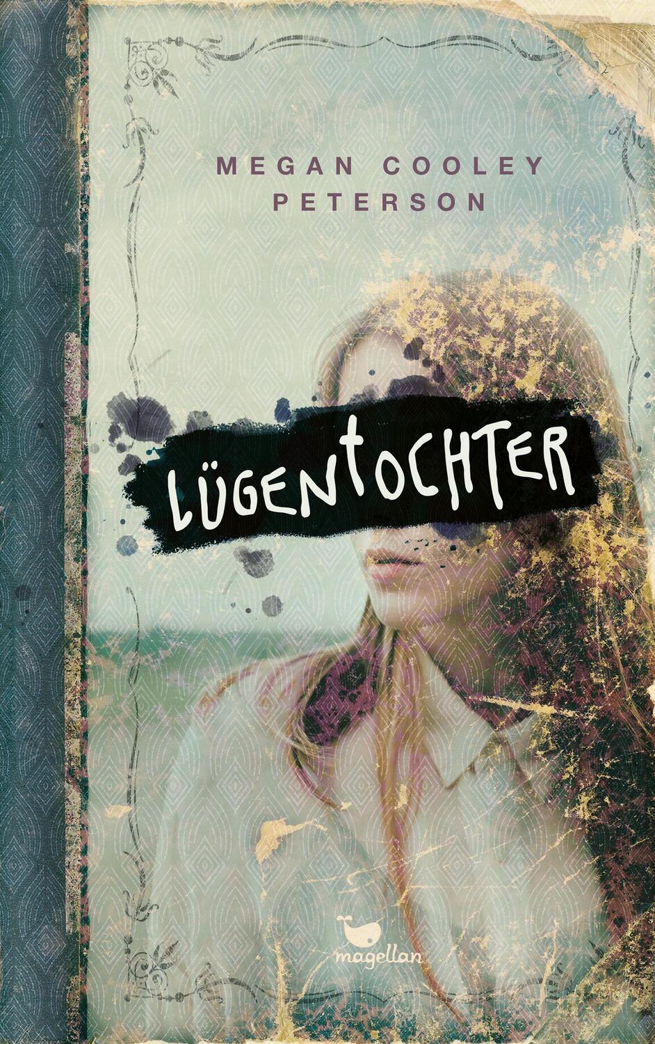Cover: 9783734850516 | Lügentochter | Megan Cooley Peterson | Buch | Deutsch | 2021