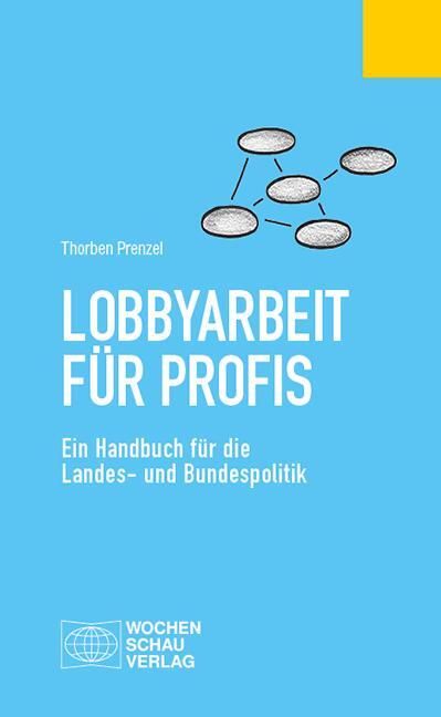 Cover: 9783734408625 | Lobbyarbeit für Profis | Thorben Prenzel | Taschenbuch | Deutsch