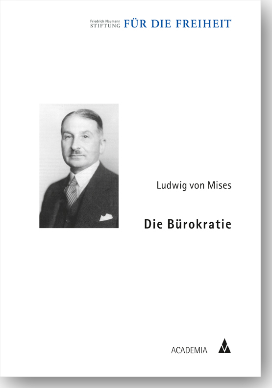 Cover: 9783896655936 | Die Bürokratie | Ludwig von Mises | Taschenbuch | Deutsch | 2015