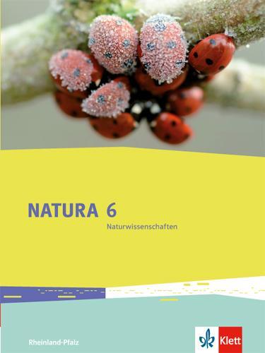 Cover: 9783120496113 | Natura 6 Naturwissenschaften. Rheinland-Pfalz. Schülerbuch 6....