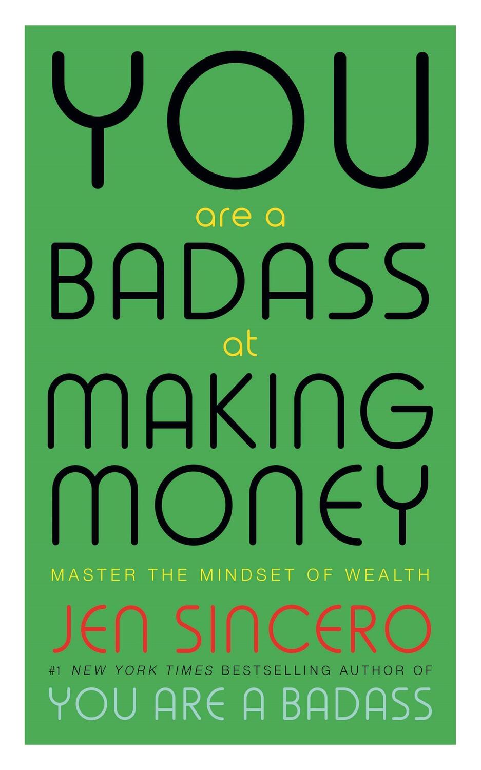 Cover: 9781473649569 | You Are a Badass at Making Money | Jen Sincero | Taschenbuch | 270 S.