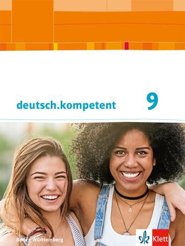 Cover: 9783123160257 | deutsch.kompetent 9. Ausgabe Baden-Württemberg. Schülerbuch mit...