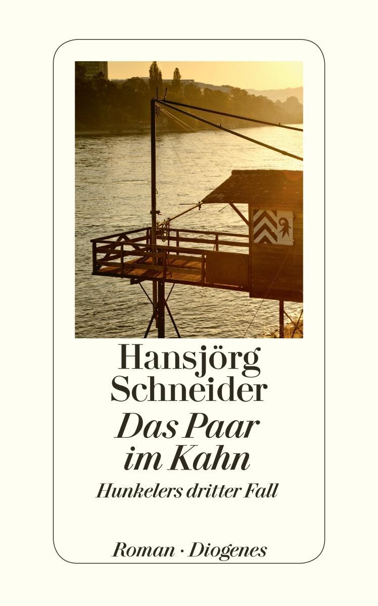 Cover: 9783257242331 | Das Paar im Kahn | Hunkelers dritter Fall | Hansjörg Schneider | Buch