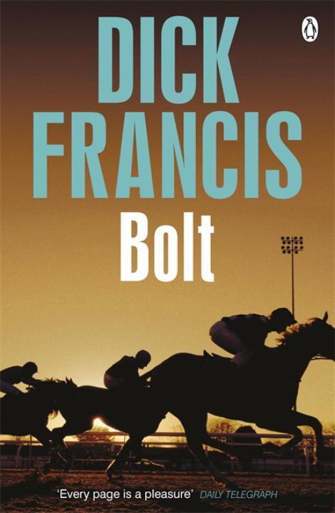 Cover: 9781405916714 | Bolt | Dick Francis | Taschenbuch | Francis Thriller | Englisch | 2014