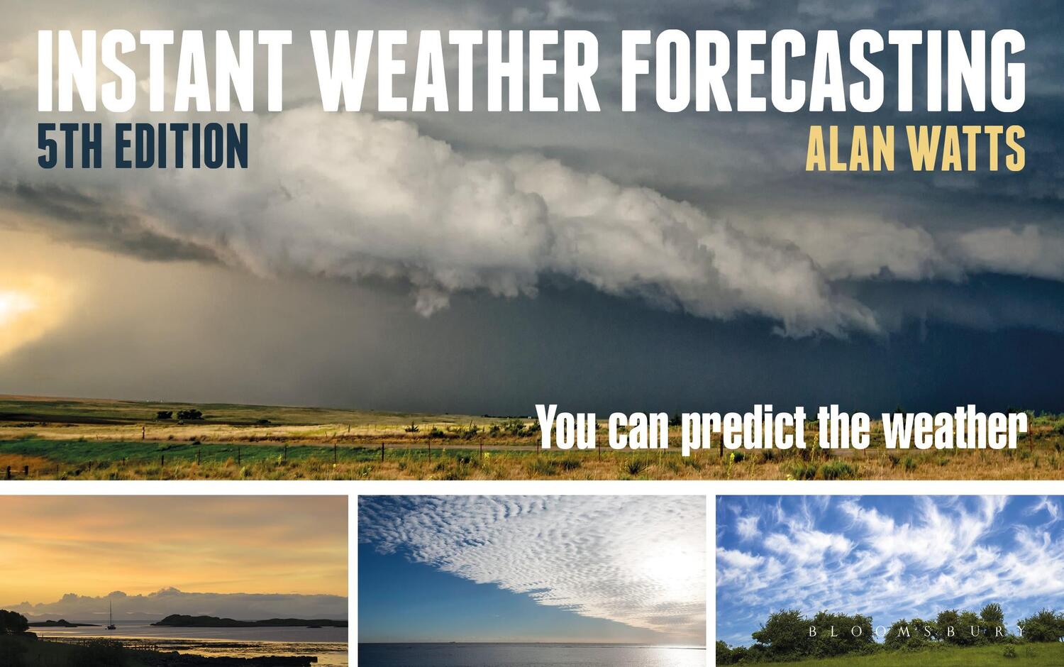 Cover: 9781472929730 | Instant Weather Forecasting | You Can Predict the Weather | Alan Watts