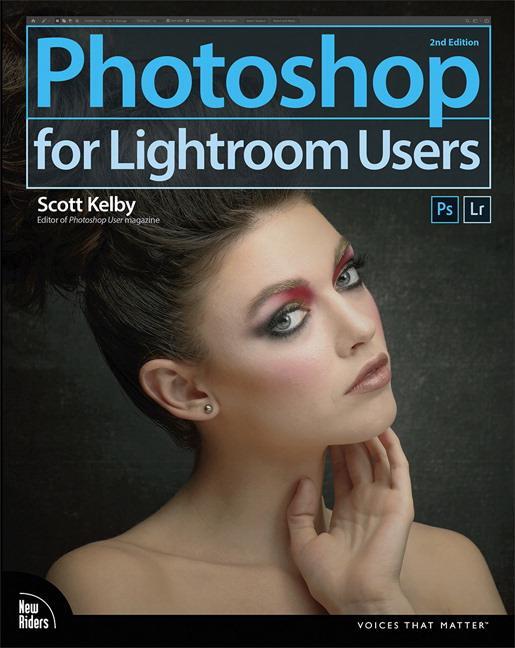 Cover: 9780134657882 | Photoshop for Lightroom Users | Scott Kelby | Taschenbuch | Englisch