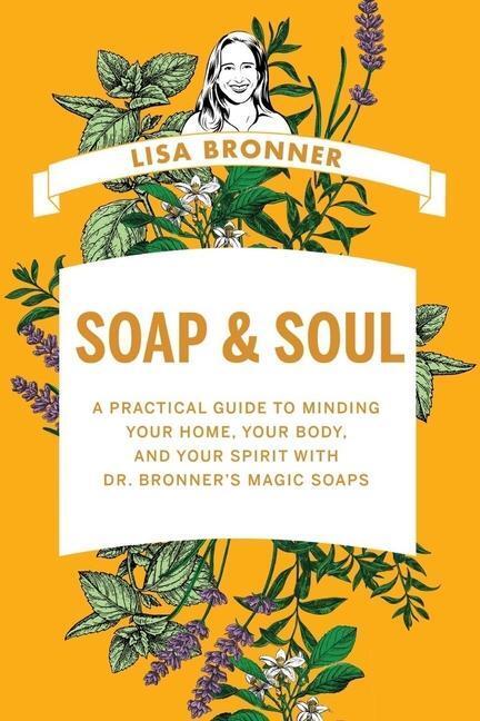 Cover: 9781682687826 | Soap &amp; Soul | Lisa Bronner | Buch | Gebunden | Englisch | 2023