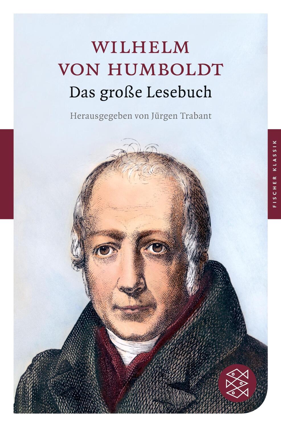 Cover: 9783596902446 | Das große Lesebuch | Wilhelm Von Humboldt | Taschenbuch | Paperback