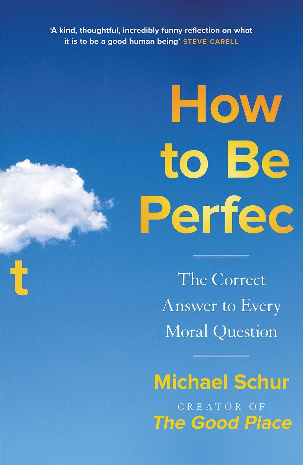 Cover: 9781529421361 | How to be Perfect | The Correct Answer to Every Moral Question | Schur