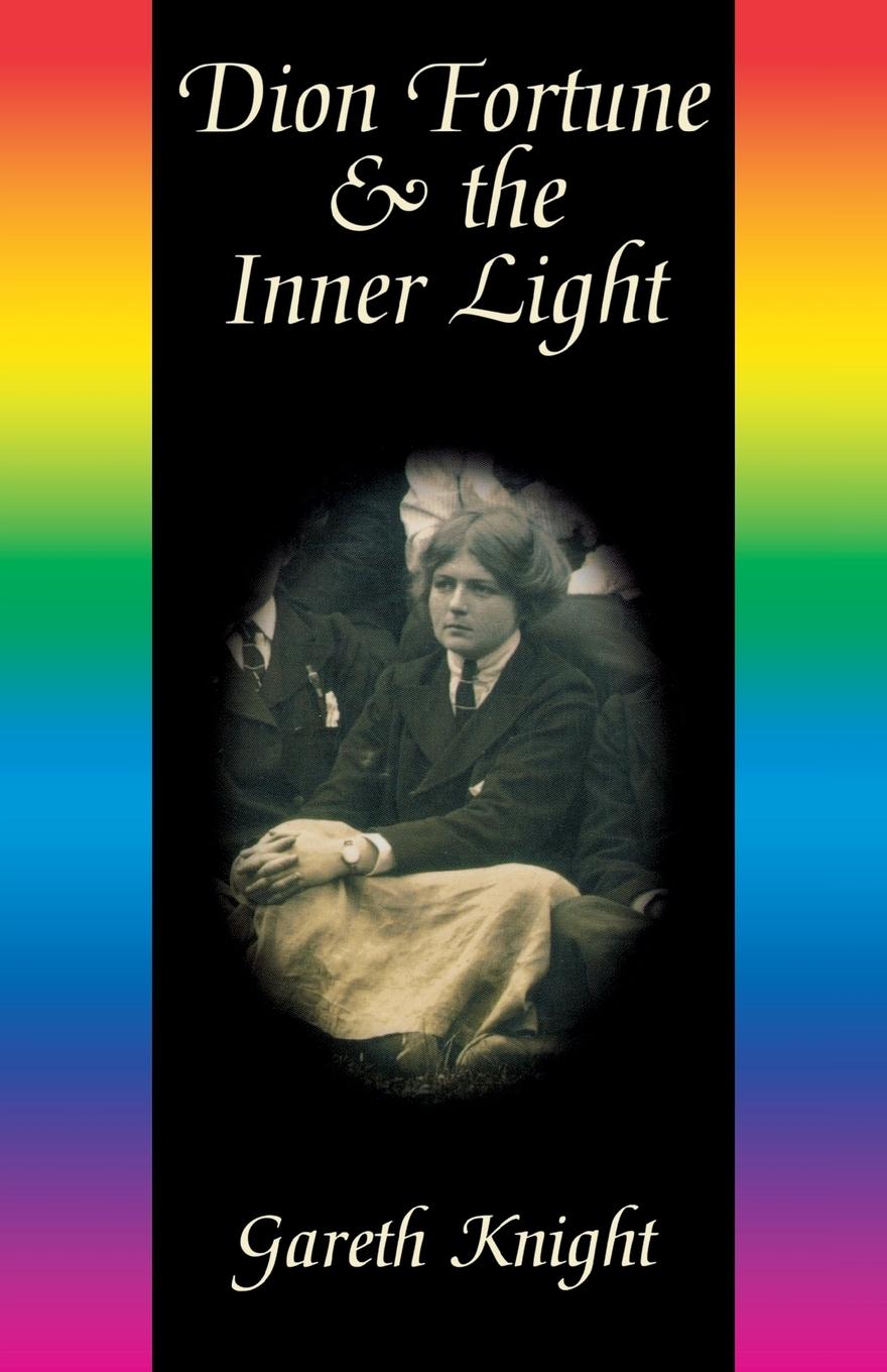 Cover: 9781870450454 | Dion Fortune &amp; the Inner Light | Gareth Knight | Taschenbuch | 2000