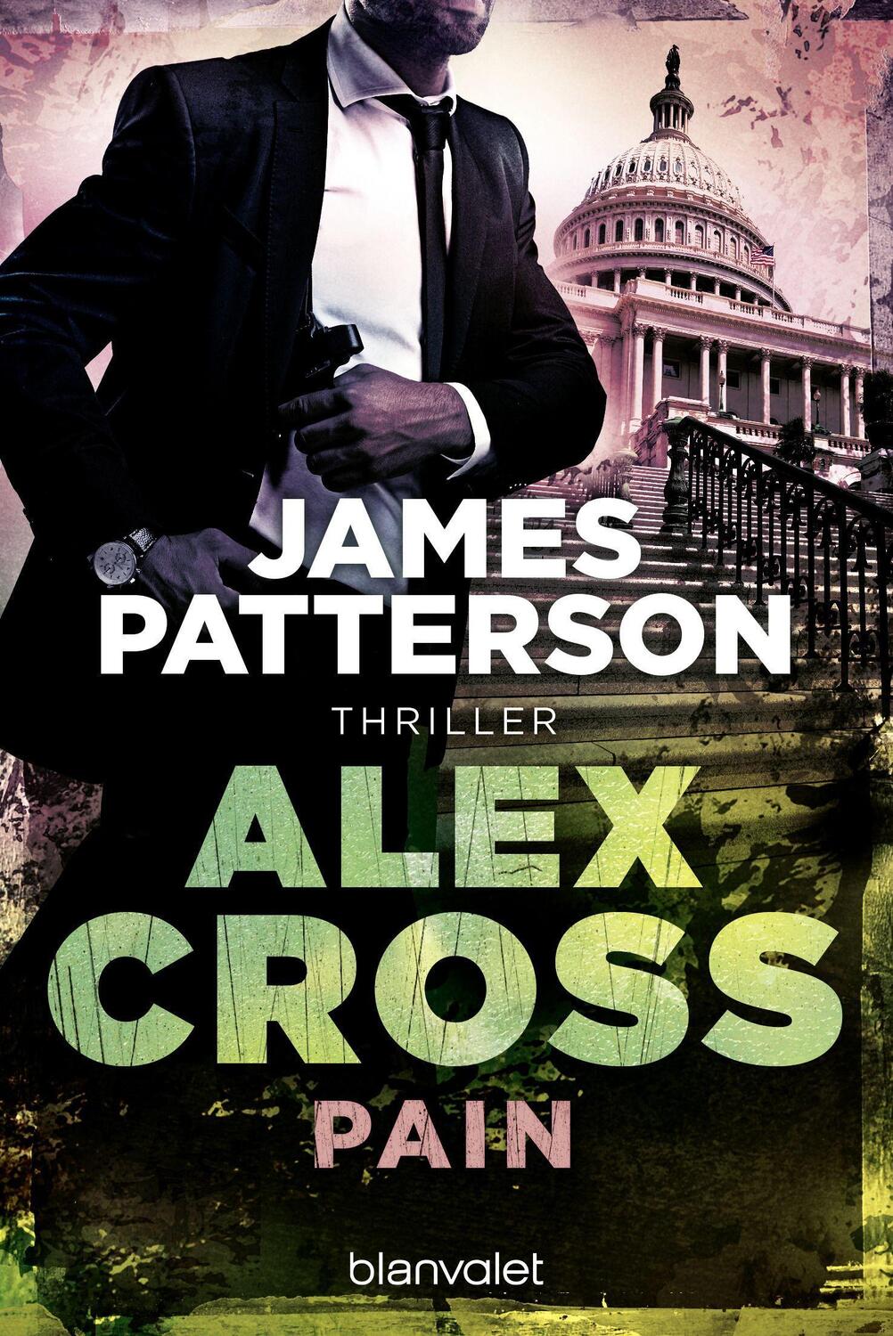 Cover: 9783734111587 | Pain - Alex Cross 26 | Thriller | James Patterson | Taschenbuch | 2023
