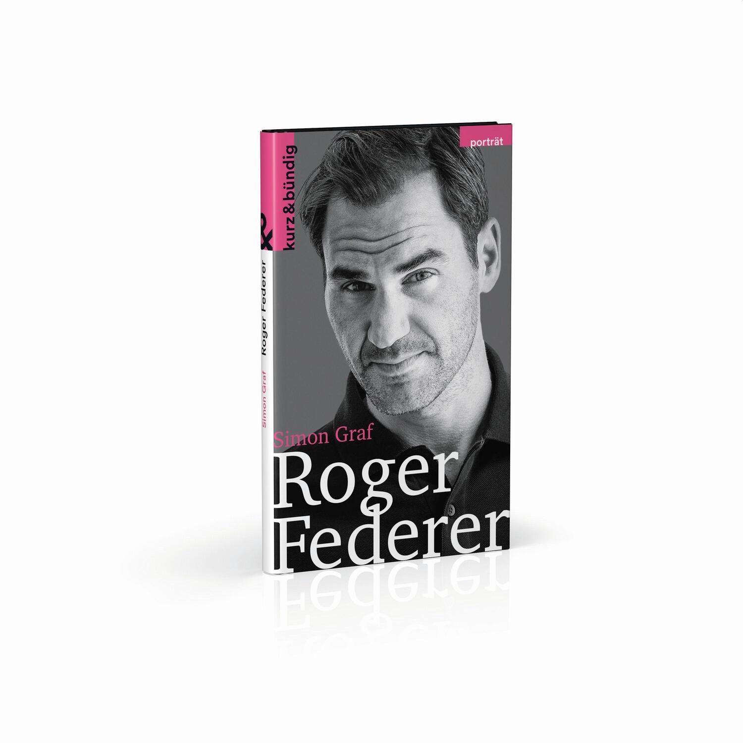 Cover: 9783907126394 | Roger Federer | Simon Graf | Buch | Deutsch | 2020 | kurz & bndig