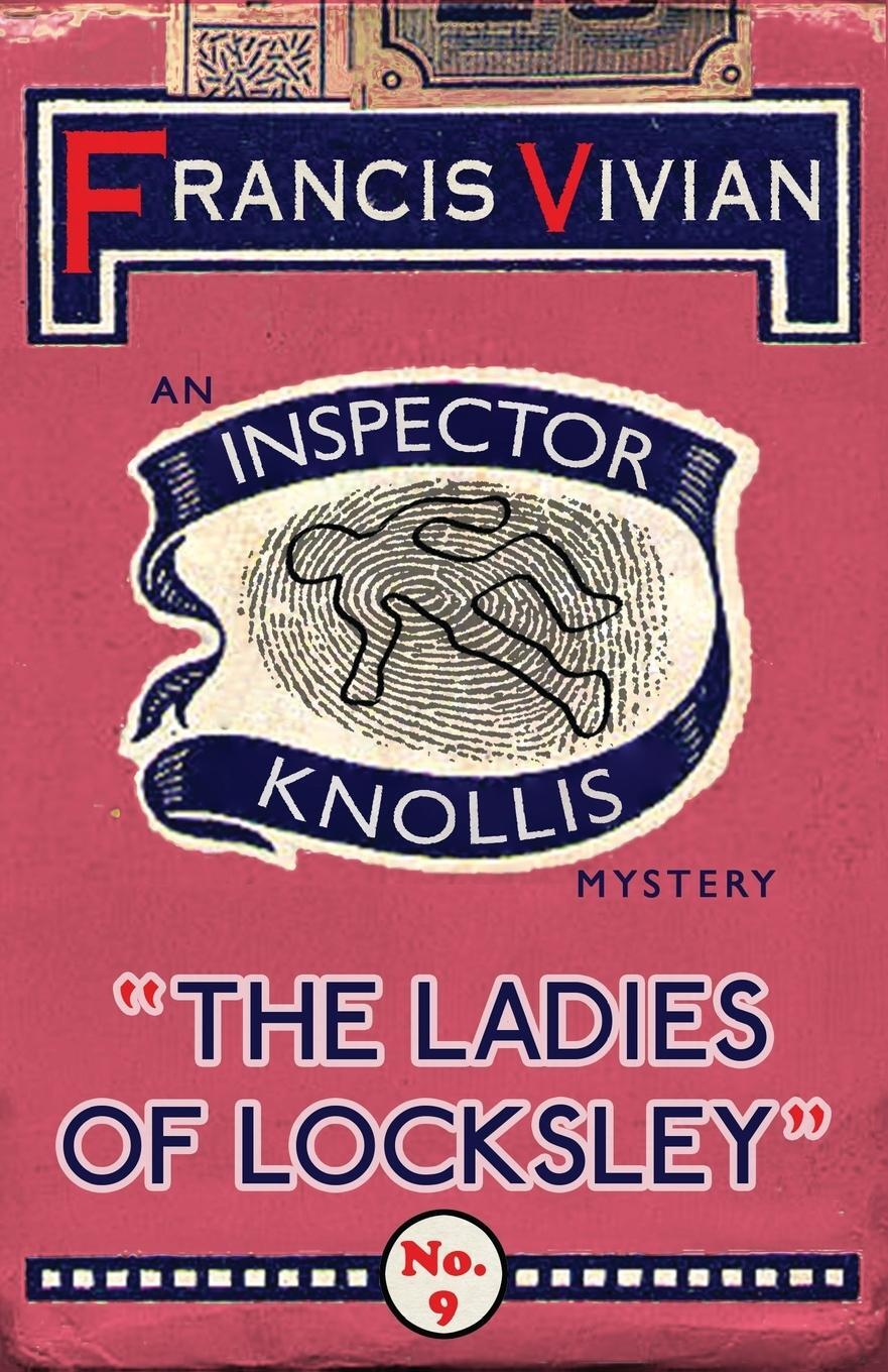 Cover: 9781912574438 | The Ladies of Locksley | An Inspector Knollis Mystery | Francis Vivian