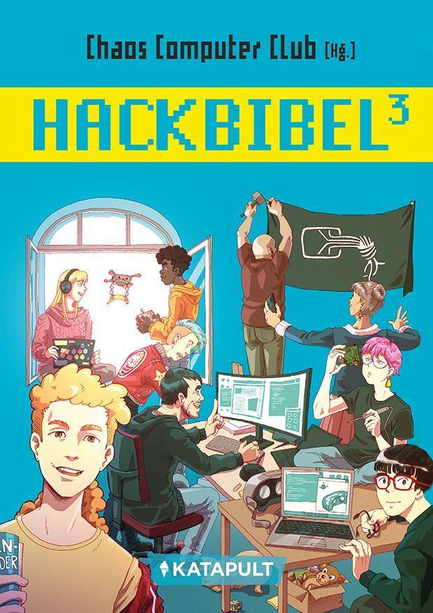 Cover: 9783948923822 | Hackbibel 3 | Chaos Computer Club | Taschenbuch | 200 S. | Deutsch