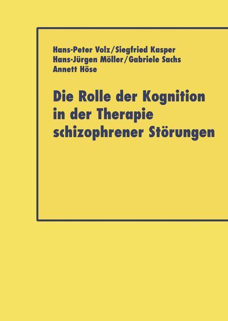 Cover: 9783824421466 | Die Rolle der Kognition in der Therapie Schizophrener Störungen | Buch