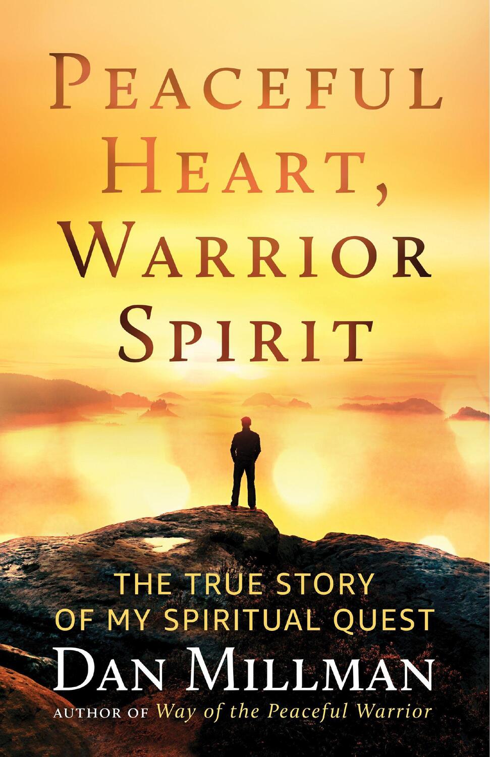 Cover: 9781608687909 | Peaceful Heart, Warrior Spirit: The True Story of My Spiritual Quest