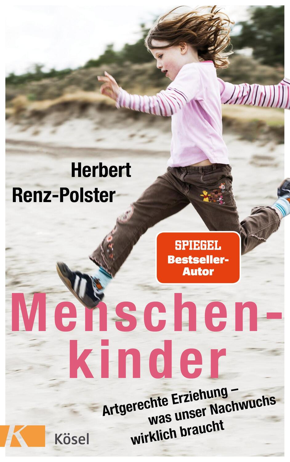 Cover: 9783466310685 | Menschenkinder | Herbert Renz-Polster | Buch | 256 S. | Deutsch | 2016
