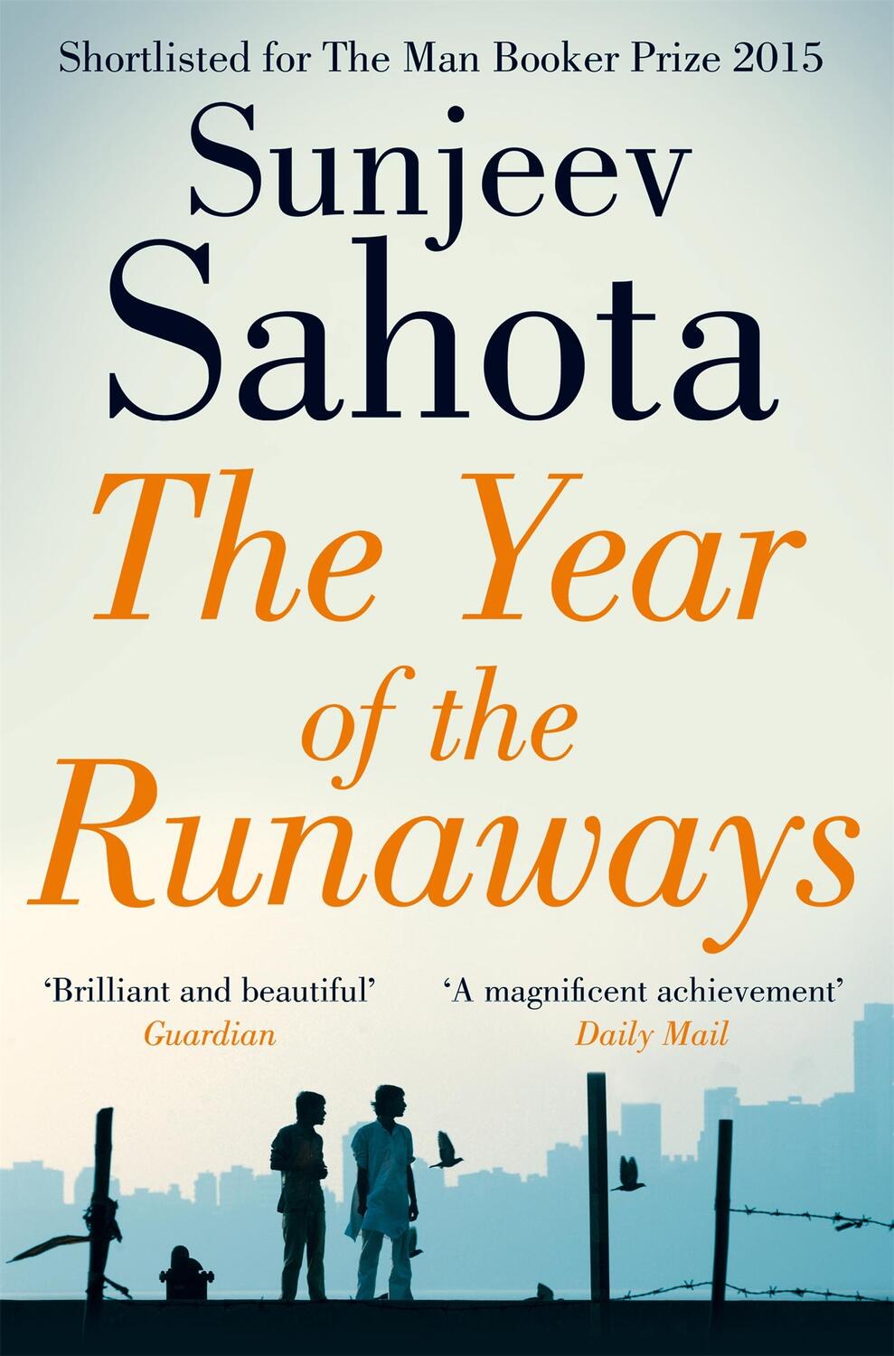 Cover: 9781447241652 | The Year of the Runaways | Sunjeev Sahota | Taschenbuch | Englisch