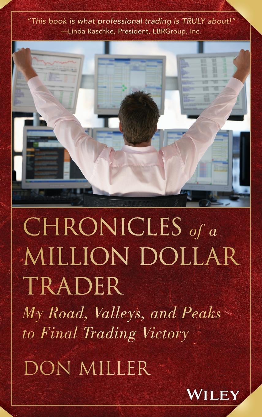 Cover: 9781118627891 | Chronicles of a Million Dollar Trader | Don Miller | Buch | 288 S.