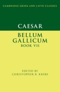 Cover: 9781009177146 | Caesar: Bellum Gallicum Book VII | Christopher B. Krebs | Taschenbuch
