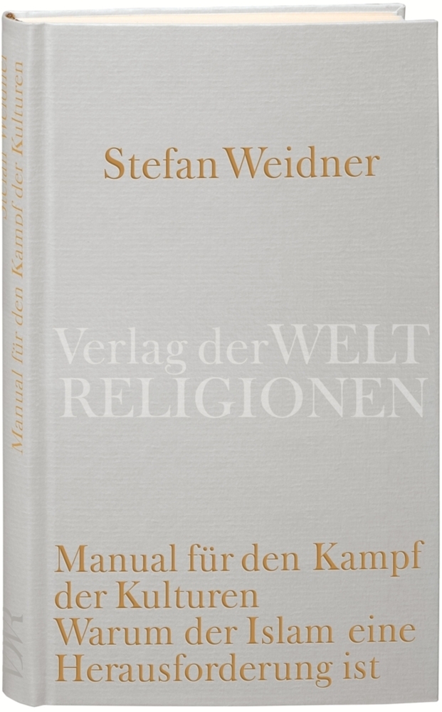 Cover: 9783458710127 | Manual für den Kampf der Kulturen | Stefan Weidner | Buch | 2008