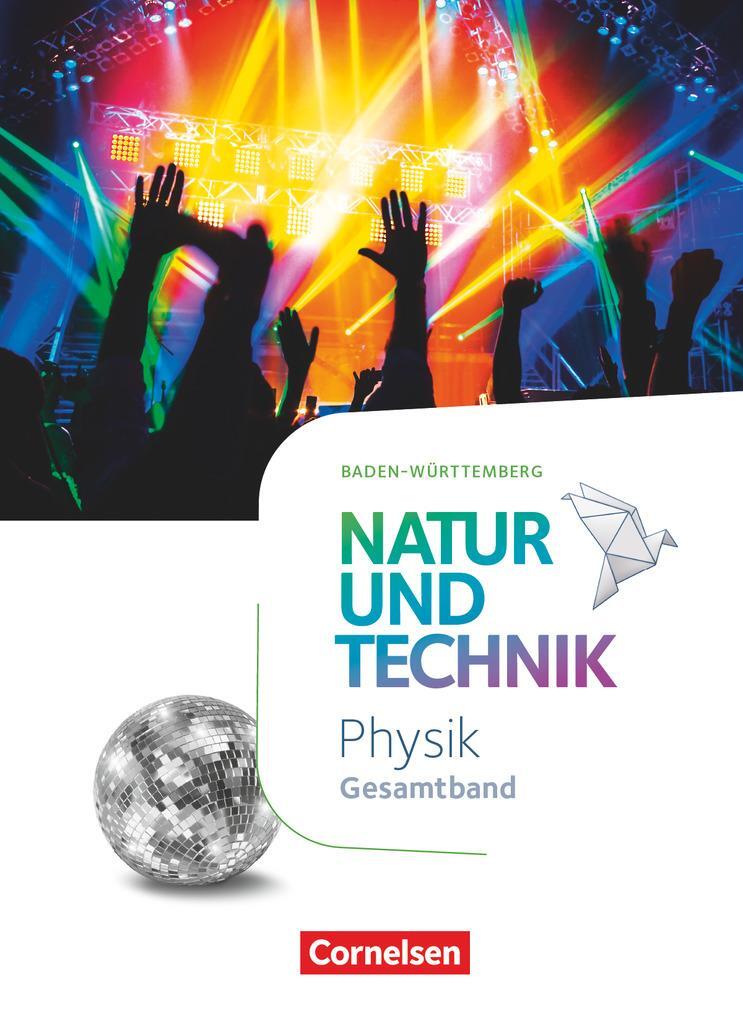 Cover: 9783060154852 | Natur und Technik Gesamtband - Physik - Baden-Württemberg -...