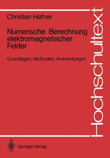 Cover: 9783540173342 | Numerische Berechnung elektromagnetischer Felder | Christian Hafner