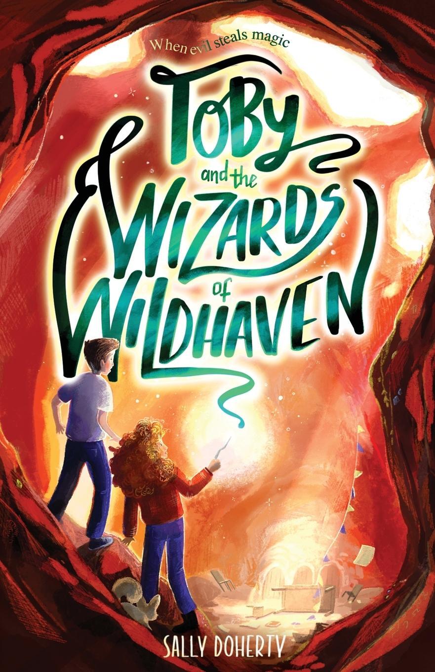 Cover: 9781919625928 | Toby and the Wizards of Wildhaven | Sally Doherty | Taschenbuch | 2023