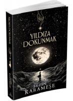 Cover: 9786256090262 | Yildiza Dokunmak | Sezin Karamese | Taschenbuch | Türkisch | 2024