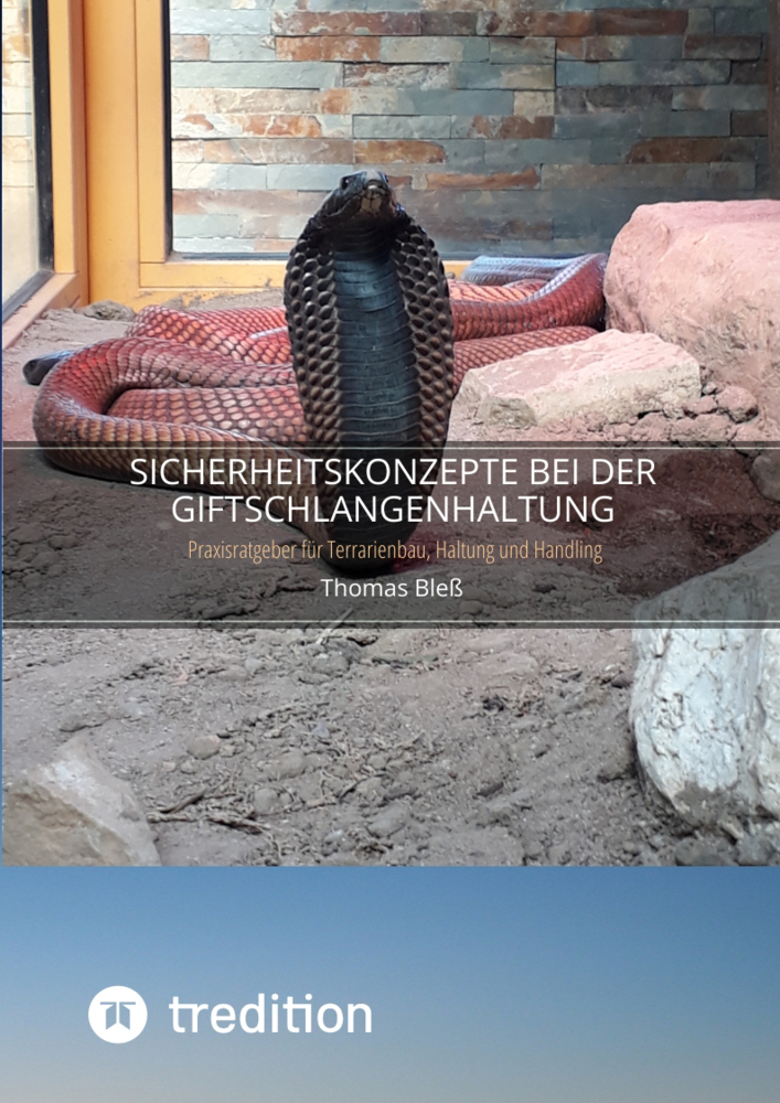 Cover: 9783347314894 | Sicherheitskonzepte bei der Giftschlangenhaltung | Thomas Bleß | Buch