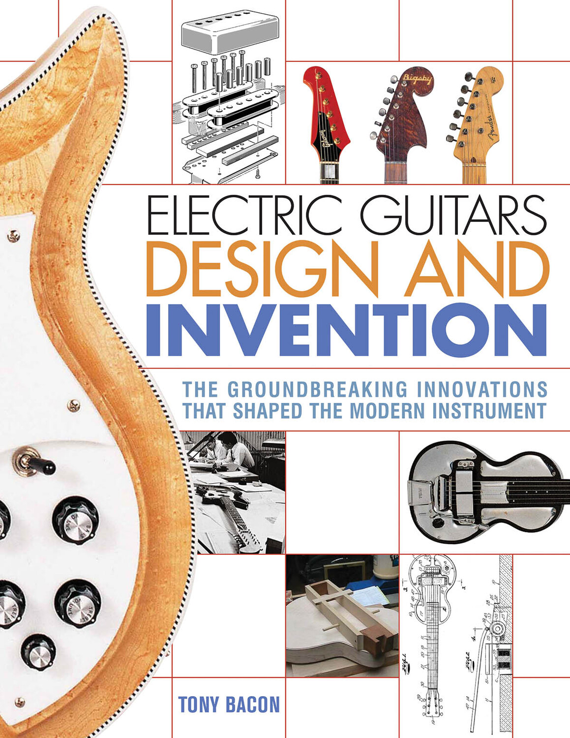 Cover: 888680090791 | Electric Guitars Design and Invention | Book | Backbeat Books
