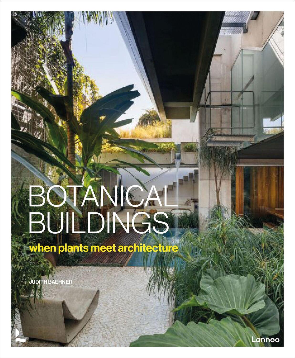 Cover: 9789401475600 | Botanical Buildings: When Plants Meet Architecture | Judith Baehner
