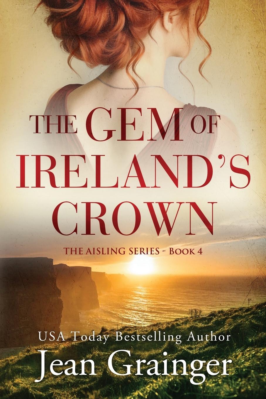 Cover: 9781915790576 | The Gem of Irelands Crown | The Aisling Series - Book 4 | Grainger