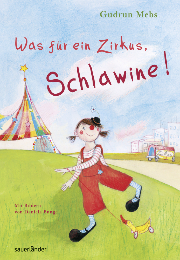 Cover: 9783737362580 | Was für ein Zirkus, Schlawine! | Gudrun Mebs | Buch | 2012