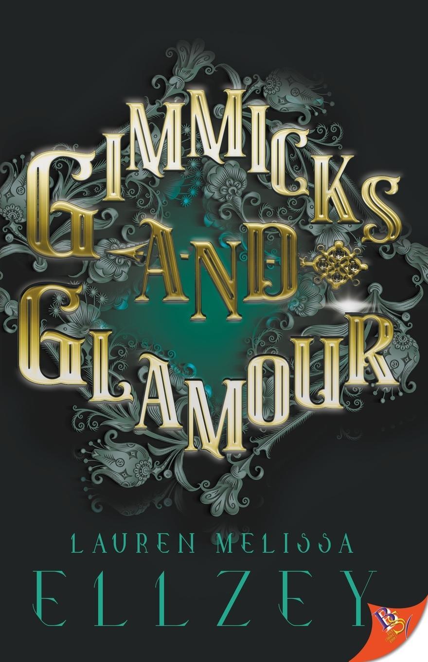 Cover: 9781636794013 | Gimmicks and Glamour | Lauren Melissa Ellzey | Taschenbuch | Paperback