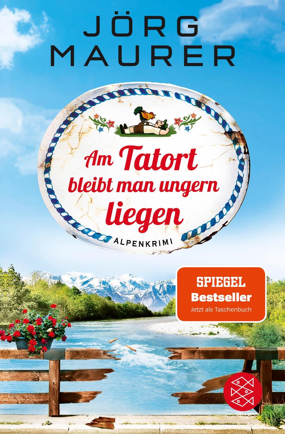 Cover: 9783596703708 | Am Tatort bleibt man ungern liegen | Alpenkrimi | Jörg Maurer | Buch