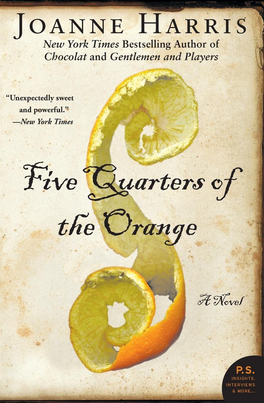 Cover: 9780061214608 | Five Quarters of the Orange | Joanne Harris | Taschenbuch | Paperback