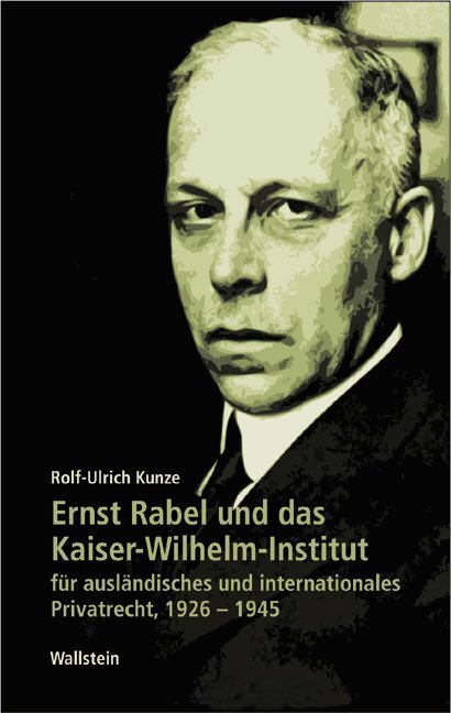 Cover: 9783892447986 | Ernst Rabel und das Kaiser-Wilhelm-Institut für ausländisches und...