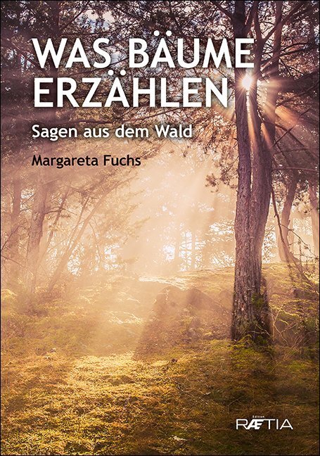 Cover: 9788872837177 | Was Bäume erzählen | Sagen und Legenden von stummen Riesen | Fuchs
